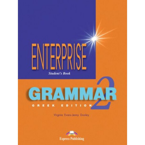 Enterprise 2 - Grammar Book (GR) Enterprise 2 - Grammar Book (GR)
